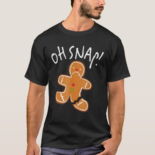 Oh Snap Gingerbread Man Cookie  Broken Leg Baking T-shirt (Voorkant)