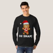 Oh Snap Gingerbread Man Cookie Funny Christmas Coo T-shirt (Voorkant volledig)