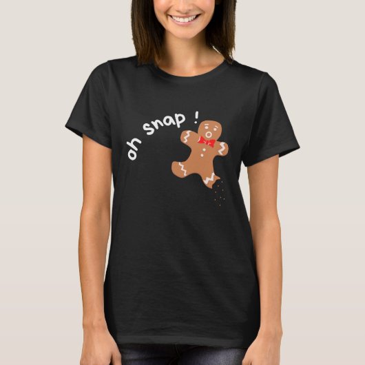 oh snap Gingerbread man funny T-shirt (Voorkant)