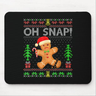 Oh Snap Gingerbread Man Kerstmis Lelijke Vakantie Muismat