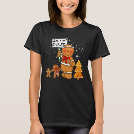 Oh Snap Gingerbread Man Let's Get Baked Women's Gi T-shirt (Voorkant)