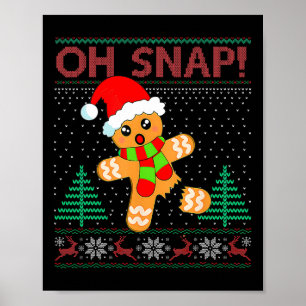 Oh Snap Gingerbread Man Merry Christmas Pajam Poster