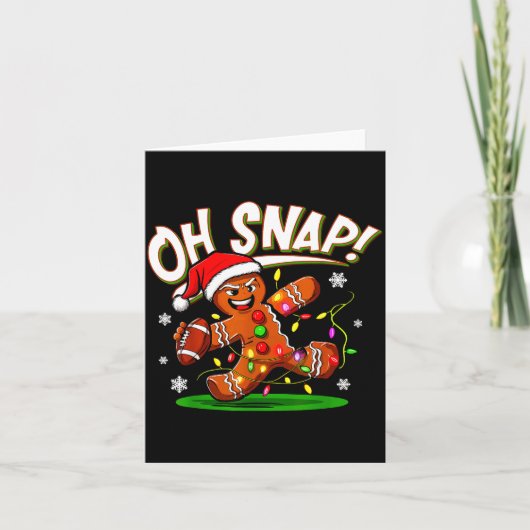 Oh Snap Gingerbread Man Santa Football Funny Chris Kaart (Voorkant)