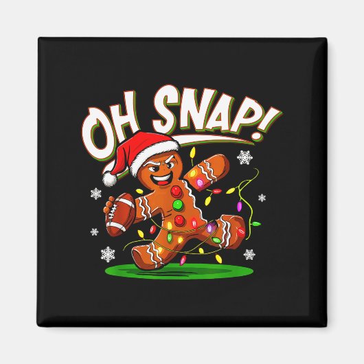 Oh Snap Gingerbread Man Santa Football Funny Chris Magneet (Voorkant)