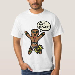 Oh Snap Gingerbrood Man Cookie Shirt