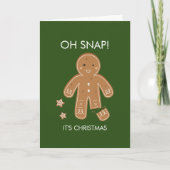 Oh Snap Gingerbrood Men Holiday Greeting Kaart (Voorkant)