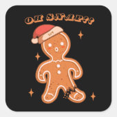OH SNAP! grappige kerst Vierkante Sticker (Voorkant)