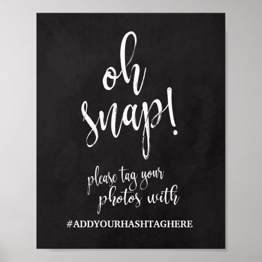 Oh Snap Hashtag 8x10 Chalkboard Wedding Sign Poster (Voorkant)