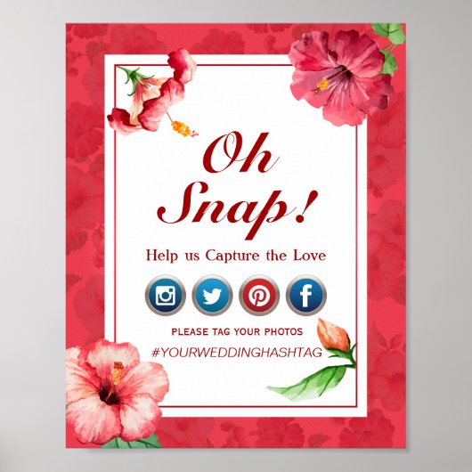 Oh Snap Hashtag Wedding Poster - Hibiscus Flower (Voorkant)
