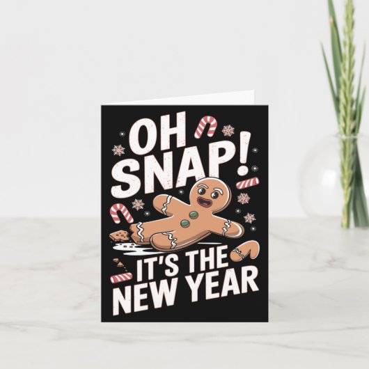 Oh Snap Het Is Nieuwjaar Gebruine Suiker Man Kerst Kaart (Voorkant)