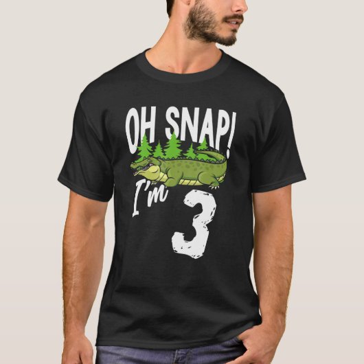 Oh Snap I'm 3 Alligator Crocodile 3rd Birthday Gat T-shirt (Voorkant)
