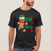 Oh Snap Kerst Gingerbread Man Grappig Kerstcadeau T-shirt (Voorkant)