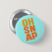 Oh Snap Ronde Button 5,7 Cm (Voorkant /achterkant)