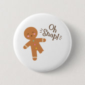Oh Snap Ronde Button 5,7 Cm (Voorkant)