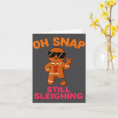 Oh Snap Still Sleighing Funny Gingerbread Christma Kaart (Gele Bloem)