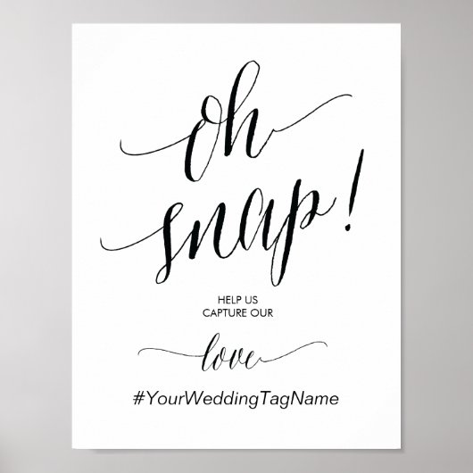 Oh Snap Wedding Hashtag Sign in calligrafie Poster (Voorkant)