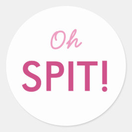 Oh Spit Baby shower Sprinkle Pun in Roze of Blauw Ronde Sticker