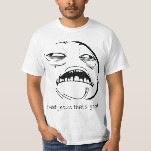 Oh Sweet Jesus denkt dat goed Rage Face Meme T-shirt