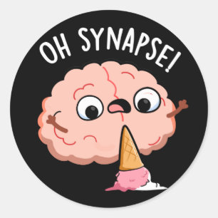 Oh Synapse Funny Brain Pun Dark BG Ronde Sticker