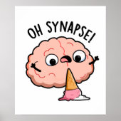 Oh Synapse Funny Brain Pun Poster (Voorkant)