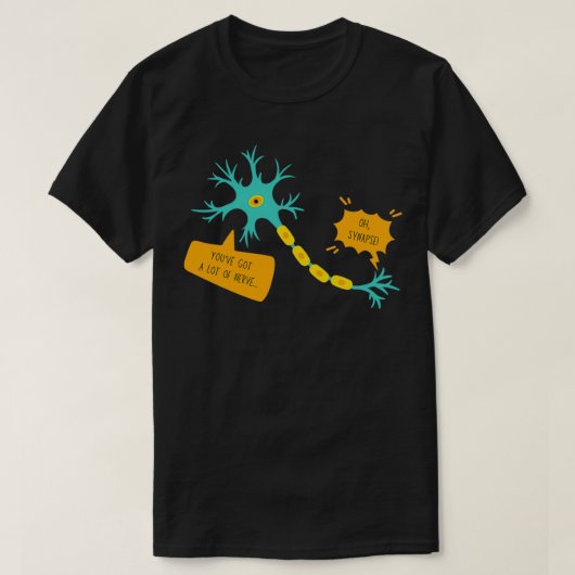 Oh Synapse Neuron Neuroscience Puns Funny Science T-shirt (Design voorkant)