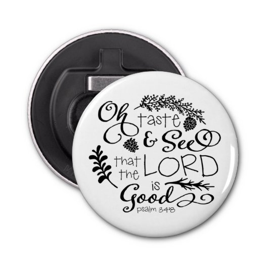 Oh Taste en zie bottenopener Button Flesopener (Voorkant)