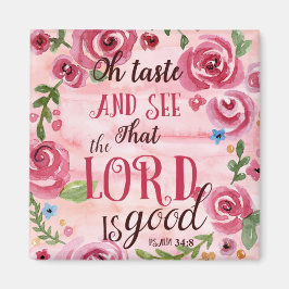 Oh Taste en zie dat de Heer goed is, 34:8. Magneet