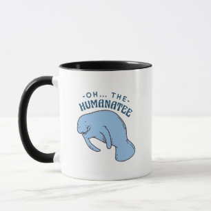 Oh The Humanatee - Grappig Manatees citaat Mok