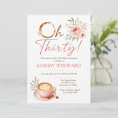 Oh Thirty Coffee Floral 30e Verjaardag Kaart (Staand voorkant)