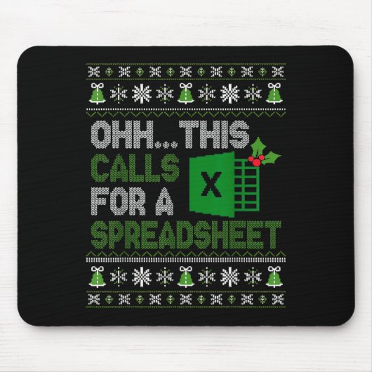 Oh This Calls For A Spreadsheet Christmas Excel  Muismat (Voorkant)
