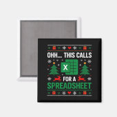 Oh This Calls For A Spreadsheet Christmas  Magneet (Voorkant / Achterkant)