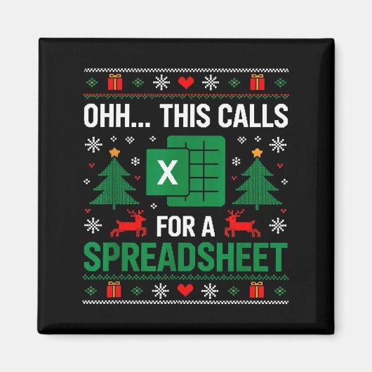 Oh This Calls For A Spreadsheet Christmas  Magneet (Voorkant)