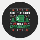 Oh This Calls For A Spreadsheet Christmas  Ronde Sticker (Voorkant)