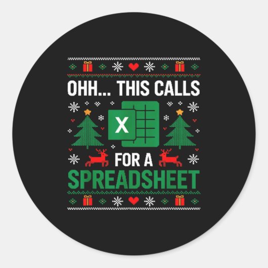 Oh This Calls For A Spreadsheet Christmas Ronde Sticker (Voorkant)