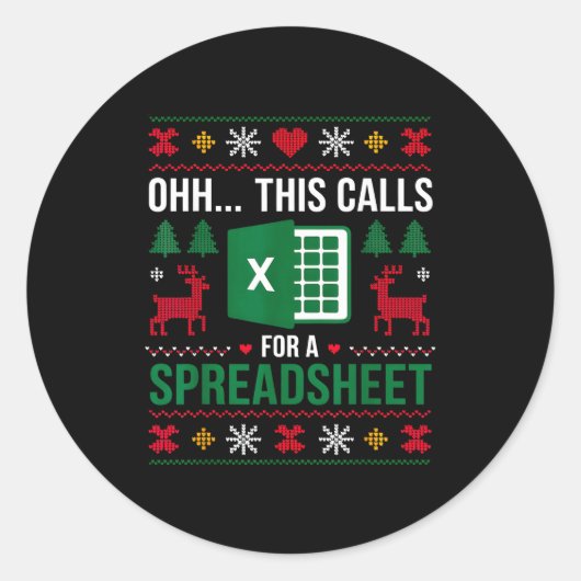 Oh This Calls For A Spreadsheet Christmas  Ronde Sticker (Voorkant)