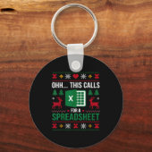 Oh This Calls For A Spreadsheet Christmas  Sleutelhanger (Voorkant)