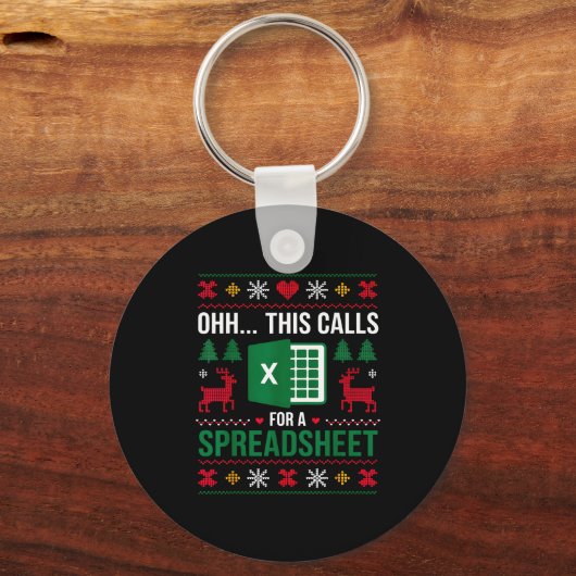 Oh This Calls For A Spreadsheet Christmas  Sleutelhanger (Voorkant)