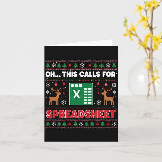 Oh This Calls For A Spreadsheet Christmas Sweater Kaart (Gele Bloem)