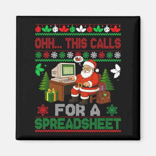 Oh This Calls For A Spreadsheet Christmas Sweater Magneet (Voorkant)