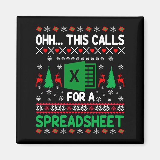 Oh This Calls For A Spreadsheet Christmas Sweater Magneet (Voorkant)