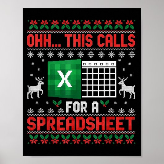Oh This Calls For A Spreadsheet Christmas Sweater Poster (Voorkant)