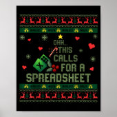 Oh This Calls For A Spreadsheet Christmas Sweater  Poster (Voorkant)