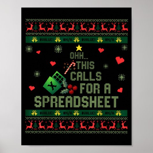 Oh This Calls For A Spreadsheet Christmas Sweater  Poster (Voorkant)