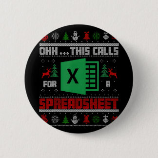 Oh This Calls For A Spreadsheet Christmas Sweater  Ronde Button 5,7 Cm