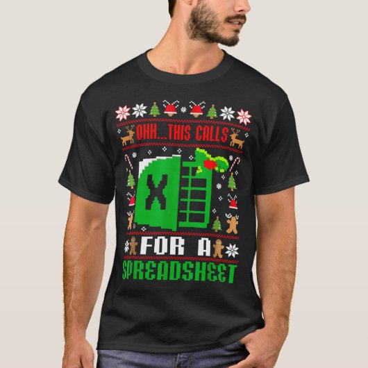 Oh This Calls For A Spreadsheet Christmas Sweater  T-shirt (Voorkant)