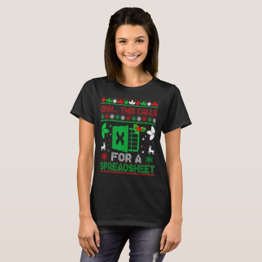 Oh This Calls For A Spreadsheet Christmas Sweater  T-shirt (Voorkant volledig)