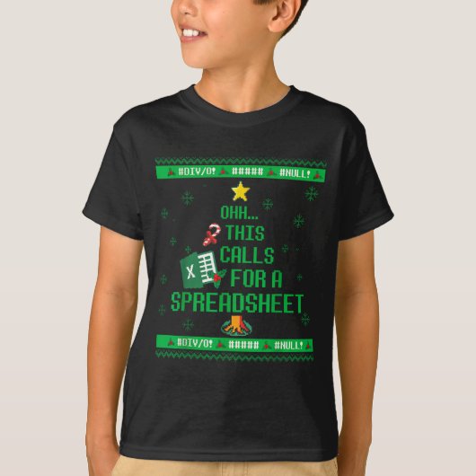 Oh This Calls For A Spreadsheet Christmas Sweater  T-shirt (Voorkant)