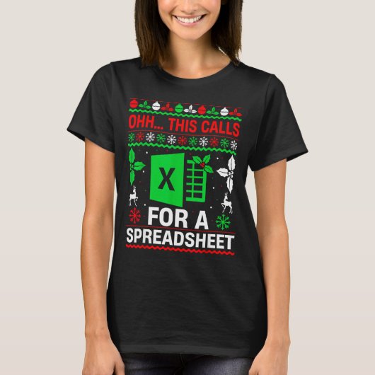 Oh This Calls For A Spreadsheet Christmas Sweater  T-shirt (Voorkant)
