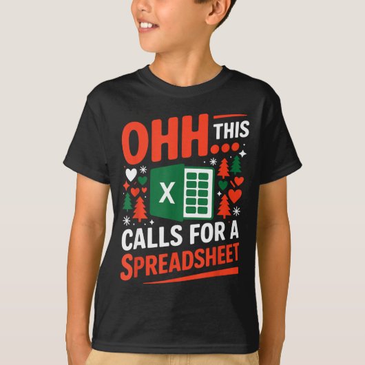 Oh This Calls For A Spreadsheet Christmas Sweater T-shirt (Voorkant)
