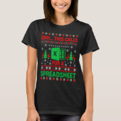 Oh This Calls For A Spreadsheet Christmas Sweater T-shirt (Voorkant)